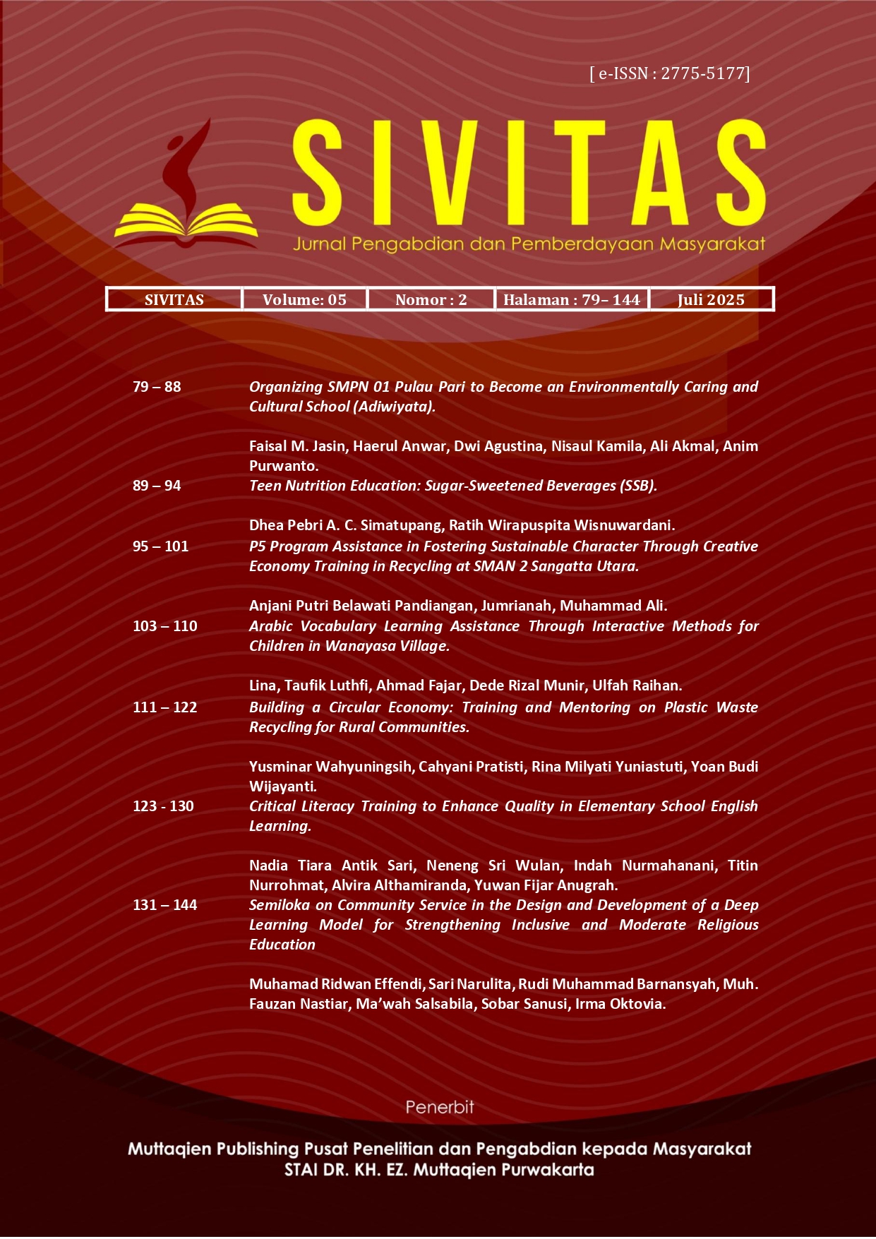 					View Vol. 5 No. 2 (2025): Jurnal SIVITAS : Jurnal Pengabdian dan Pemberdayaan Masyarakat
				