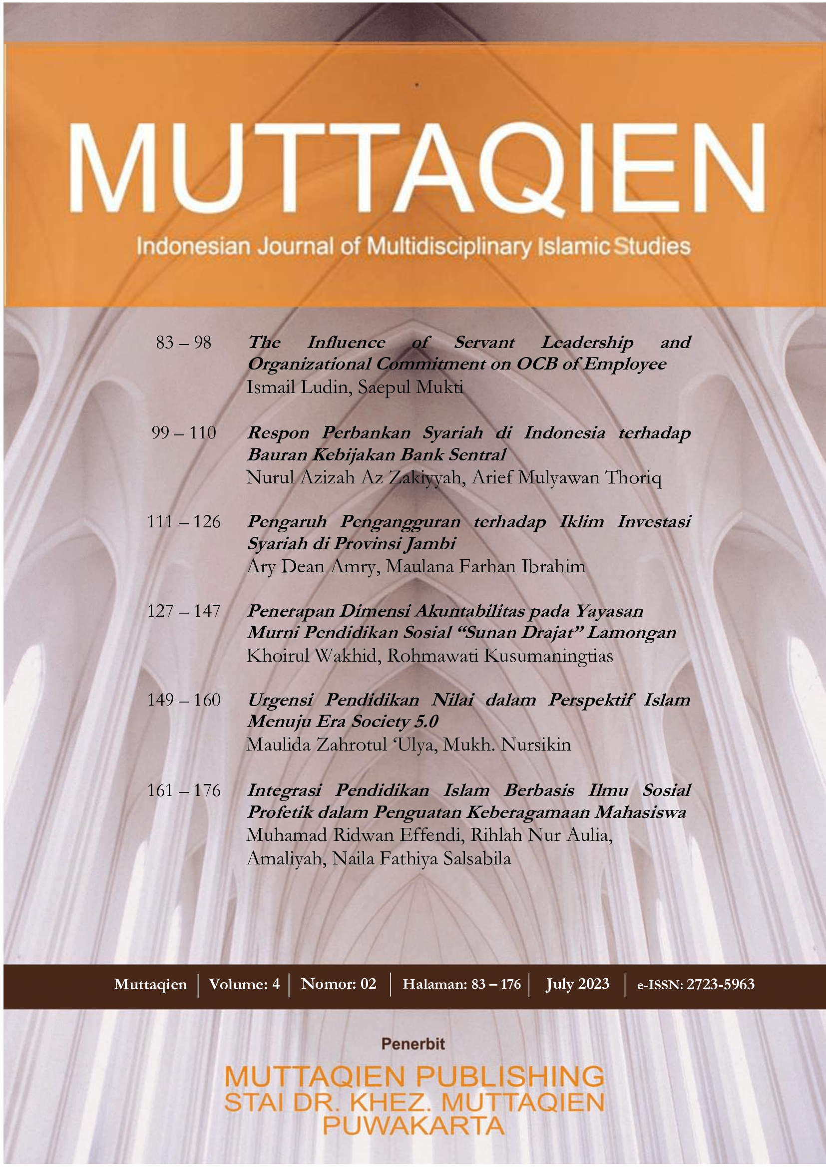 					View Vol. 4 No. 2 (2023): Muttaqien: Indonesian Journal of Multiciplinary Islamic Studies (Vol.04, No.2, July 2023)
				