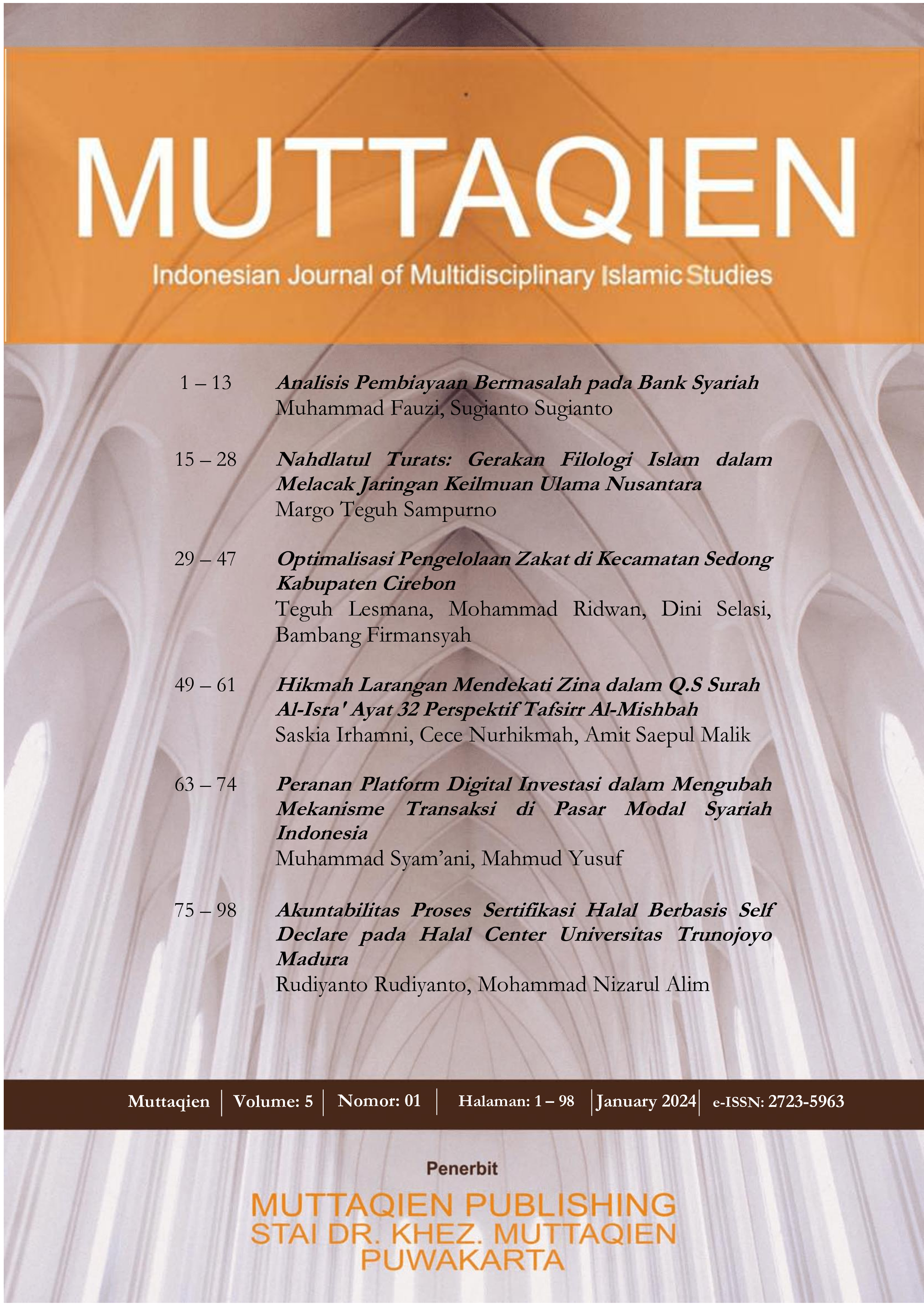 					View Vol. 5 No. 1 (2024): Muttaqien: Indonesian Journal of Multiciplinary Islamic Studies (Vol.05, No.1, January 2024)
				